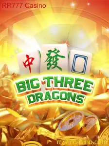 Descubra o Fascinante Mundo de BigThreeDragons no RR777 Casino