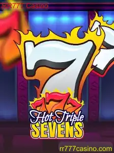 Explorando o Jogo HotTripleSevens no RR777 Casino