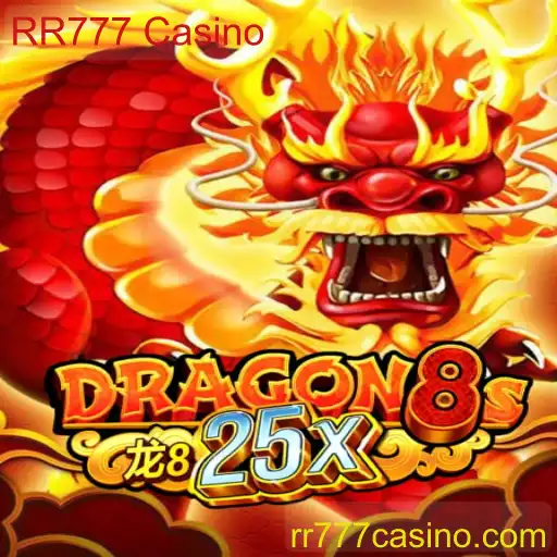 Explorando Dragon8s25x no RR777 Casino: Um Guia Completo