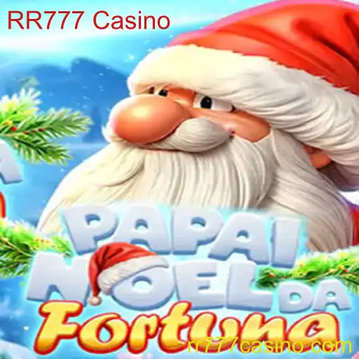 Descubra o Fascinante Mundo de PapaiNoeldaFortuna no RR777 Casino